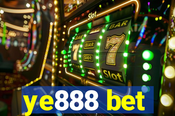 ye888 bet